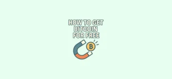 How to get Bitcoin for free — beginner’s guide explaining legitimate ways to earn free Bitcoin through faucets, airdrops, rewards, and crypto programs