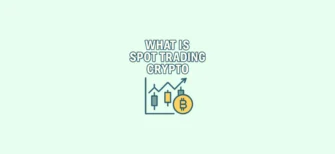 What is spot trading crypto — simple explanation for beginners of how instant cryptocurrency buying and selling works on spot markets
