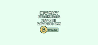 How many bitcoins does Satoshi Nakamoto own — simple explanation of estimates around Satoshi’s Bitcoin holdings and why they have never been spent