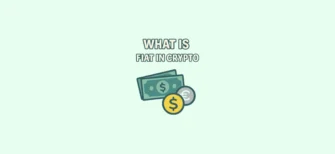 What is fiat in crypto — simple explanation of traditional government-issued money and how it’s used to buy and trade cryptocurrencies