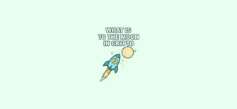 What is “to the moon” in crypto — simple explanation of the popular phrase used when cryptocurrency prices rise rapidly and investors expect big gains
