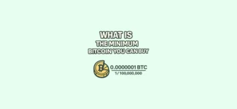 What is the minimum Bitcoin you can buy — simple explanation of how Bitcoin can be purchased in small fractions and the minimum amounts allowed on exchanges