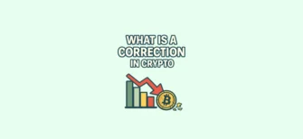 What is a correction in crypto — simple explanation of a temporary price decline after a market rise and why corrections happen in cryptocurrency markets